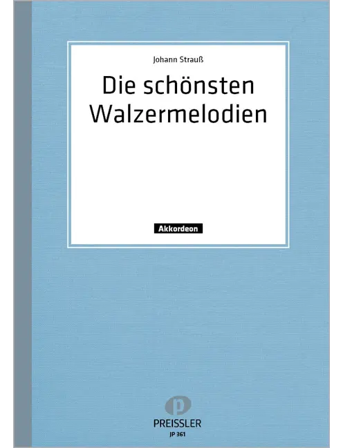 Die schönsten Walzermelodien von Johann Strauß